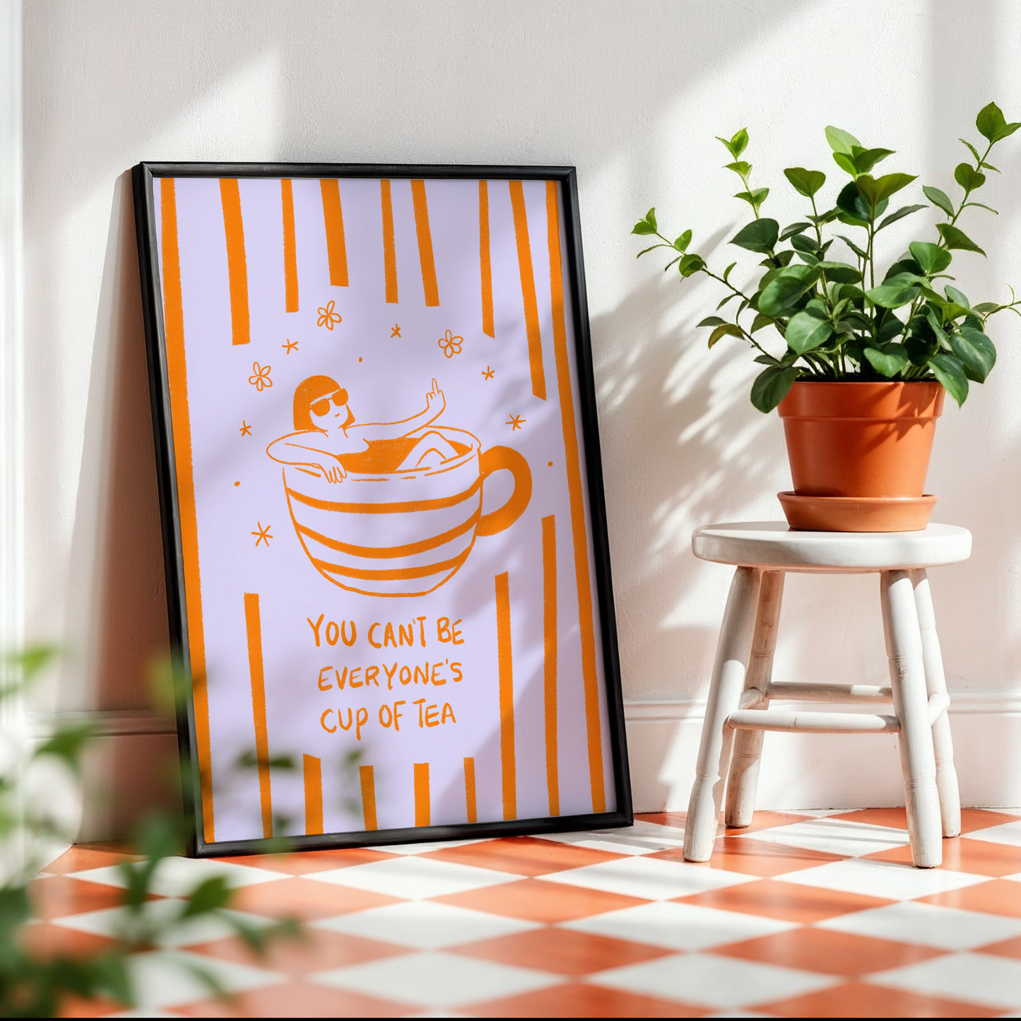 You Can’t Be Everyone’s Cup Of Tea Orange & Purple Art Print